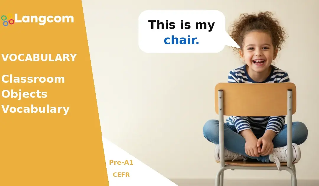 Classroom Objects in English: Essential Pre-A1 Vocabulary
