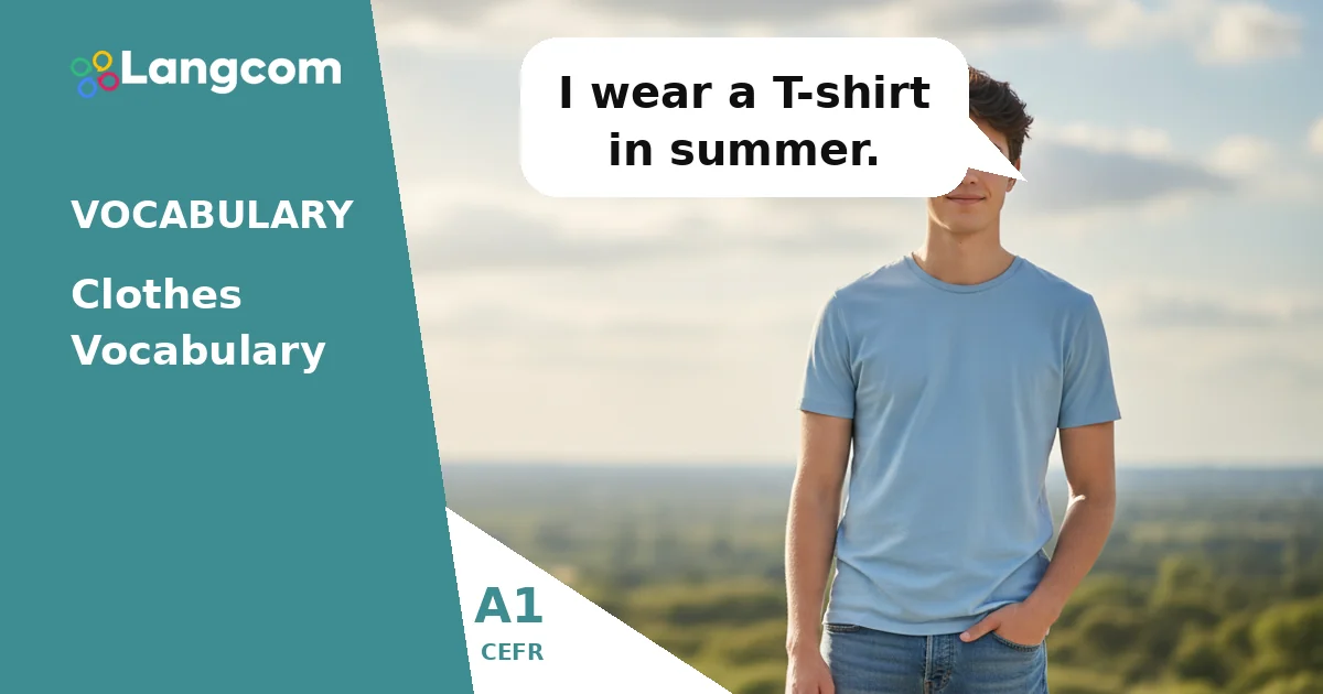 A1 English Vocabulary: Essential Clothes for Everyday Life — A1 English vocabulary lesson by Langcom