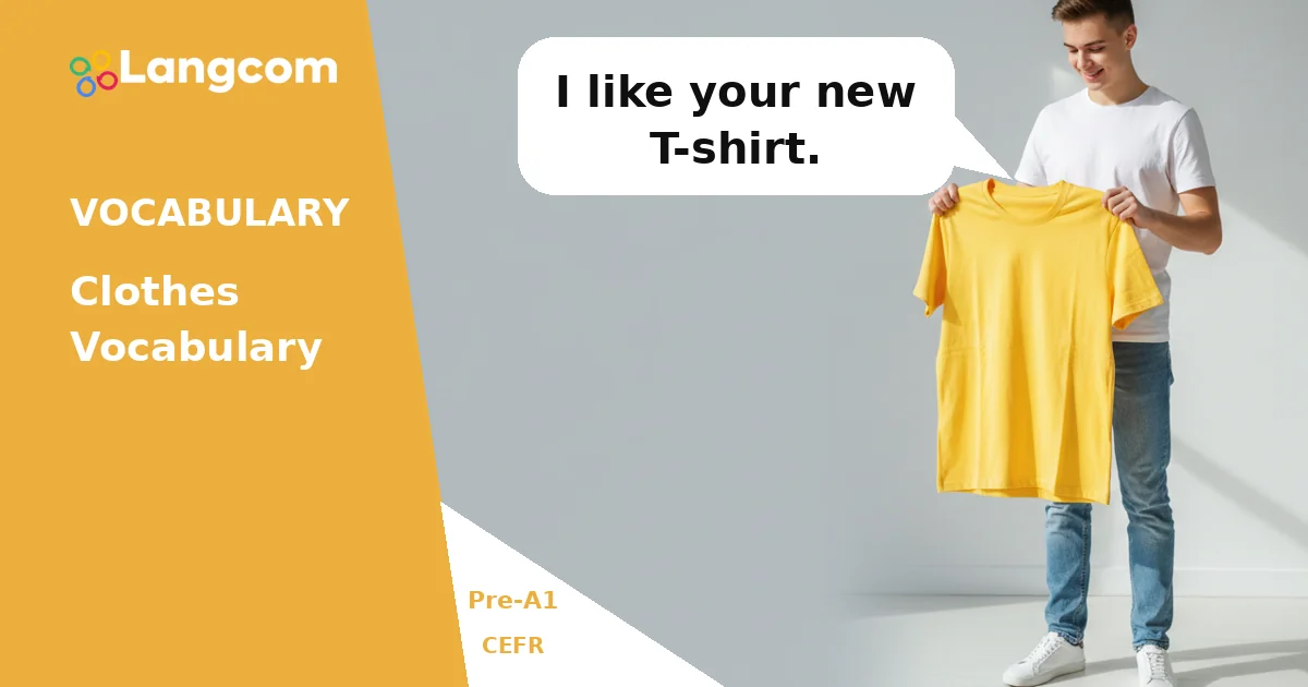 Learn Basic Clothes Vocabulary: Pre-A1 English — Pre-A1 English vocabulary lesson by Langcom